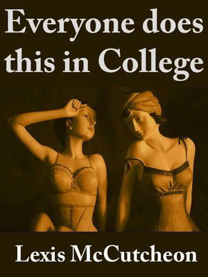 cover image of Everyone does this in College